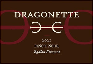 Dragonette Cellars 2021 Radian Vineyard Pinot Noir
