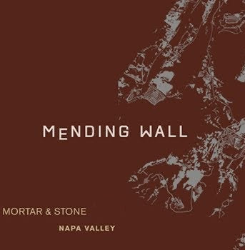 Mending Wall 2022 Mortar & Stone