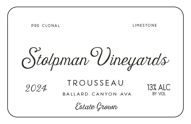Stolpman Vineyards 2024 Trousseau