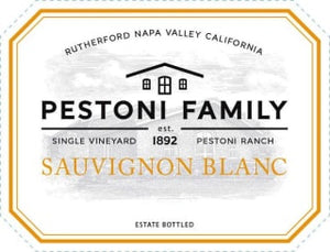 Pestoni Family 2023 Rutherford Estate Sauvignon Blanc